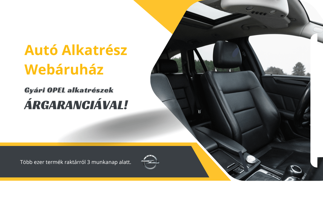 auto-alkatresz-webaruhaz-gyari-opel-garanciaval auto-alkatresz-webaruhaz-gyari-opel-garanciaval