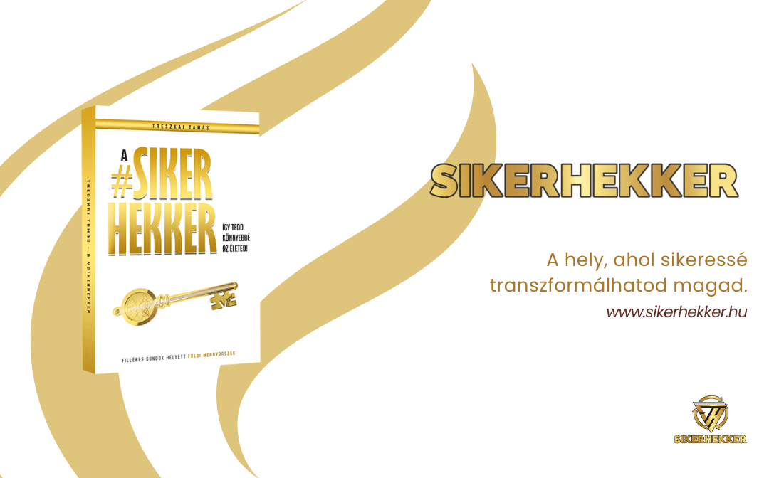 sikerhekker-hu-a-hely-ahol-sikeresse-transzformalhatod-magad-1 sikerhekker - hu - a - hely - ahol - sikeressé- transzformálhatod - magad